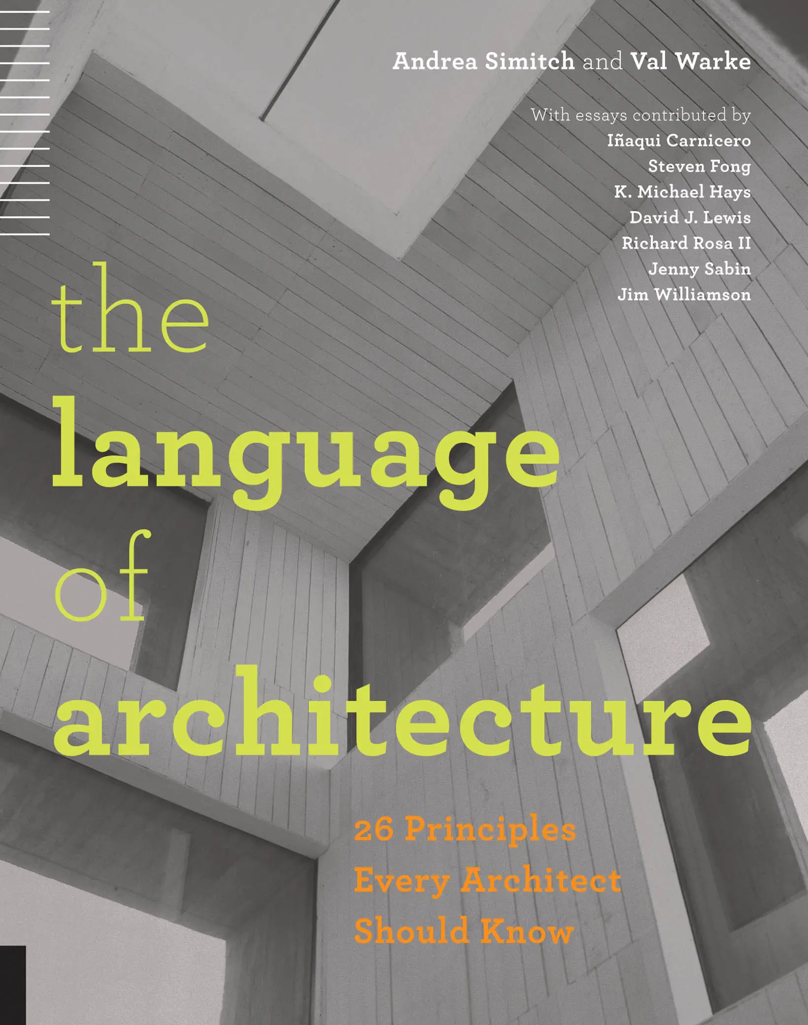 Sách Dịch: “The Language of Architecture” – Ngôn Ngữ của Kiến Trúc – Phần 3: Diễn Họa